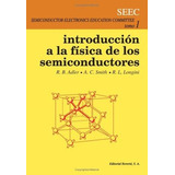 Introduccion A La Fisica De Los Semiconductores   Tomo 1