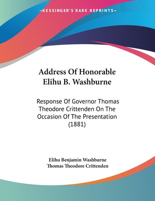 Libro Address Of Honorable Elihu B. Washburne: Response O...