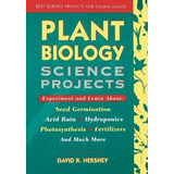 Libro Plant Biology Science Projects - David R. Hershey