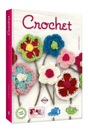 Libro Crochet Crear Y Tejer