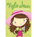 Kylie Jean Reina De La Ecologia - Varios Autores