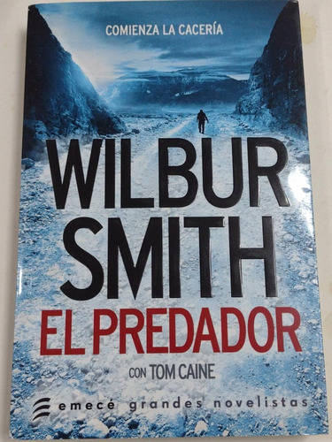 El Predador, Wilbur Smith