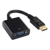 Cabo Adaptador Displayport X Vga Banhado A Ouro