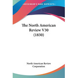 Libro The North American Review V30 (1830) - North Americ...