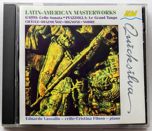 Latin American Masterworks - Gaito - Piazzolla -  Chavez