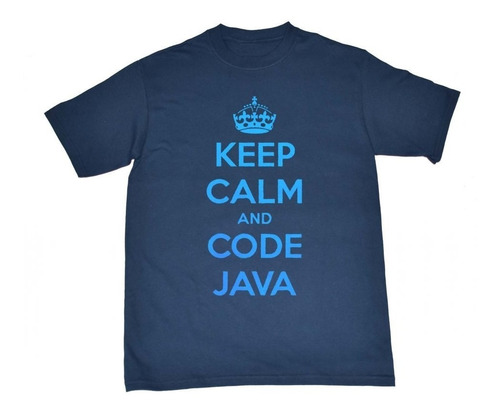 Playera Para Programadores Keep Calm And Code Java