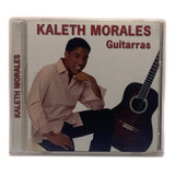 Cd Kaleth Morales - Kaleth Morales Guitarras / Excelente 