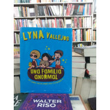 Una Familia Anormal 3 - Lyna Vallejos