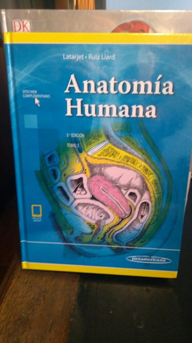 Anatomía Humana. Latarjet.  Tomo 2. Tapa Dura Y Sellado