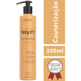 Cauterização Para Cabelos Trivitt 300ml Original