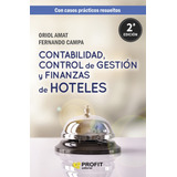 Contabilidad Control De Gestion Y Finanzas De Hoteles - Amat