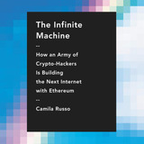 Libro: The Infinite Machine: How An Army Of Crypto-hackers