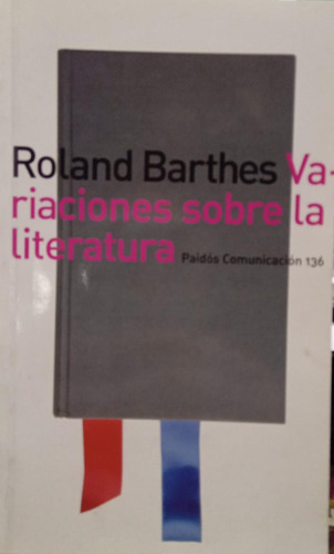 Roland Barthes Variaciones Sobre La Literatura