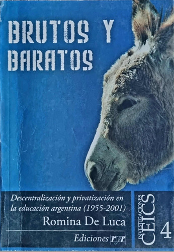 Brutos Y Baratos/ Romina De Luca/ Ed R Y R / Usado