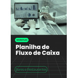 Planilha De Fluxo De Caixa - Bares E Restaurantes + Bônus