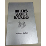 Hitler's Secret Backers * Warburg * The Financial Sources