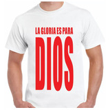 Remera La Gloria Es Para Dios Superclasico River Plate