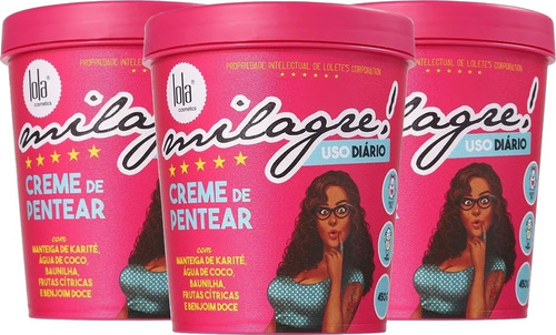 Lola Cosmetics Milagre Creme De Pentear 3 Itens