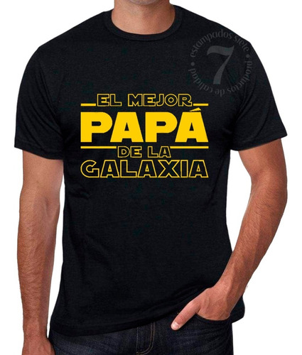 Polera Manga Corta De Algodón Star Wars Mejor Papa Galaxia 