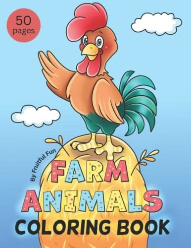 Book : Farm Animals Coloring Book For Toddlers And For Kids