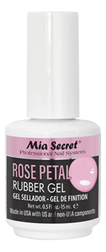 Rubber Gel Sellador Mia Secret Rose Petal 15ml Color Rosado Petal