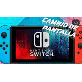 Cambio De Pantalla Para Nintendo Switch