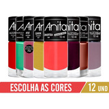 Kit 12 Esmaltes Anita Manicure Profissional Atacado -escolha