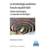 Libro La Terminologia Anatomica Frances-espaã¿ol-latin