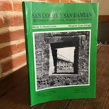 San Cosme Y San Damian Testimonio Vivo Del Pasado Jesuitico De Blanca V Amaral Lovera/margarita Duran Estrago Pela Fundacion Paracuaria (1994)