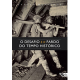 Libro Desafio E O Fardo Do Tempo Historico O De Meszaros Ist