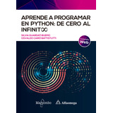 Libro Aprende A Programar En Python: De Cero Al Infinito ...