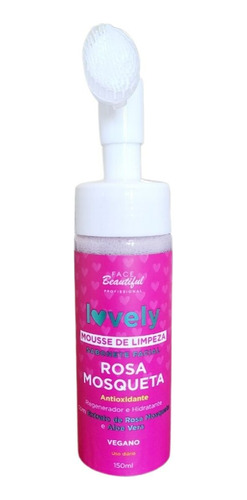 Mousse De Limpeza Rosa Mosqueta Lovely Face Beautiful