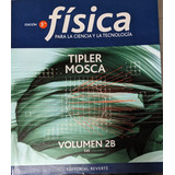 Fisica - Tipler Mosca - Volumen 2b Luz - 5ta Edicion