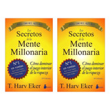 Los Secretos De La Mente Millonaria - Eker, T. Harv 2 Libros