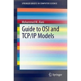 Libro Guide To Osi And Tcp/ip Models - Mohammed M. Alani