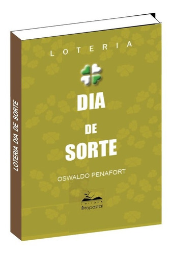 Livro Loteria Dia De Sorte + Planilhas Com Os Jogos