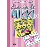 Diario De Nikki 13, De Russell Rachel Rénee. Editorial Rba Molino, Tapa Dura En Español