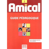 Amical A2 Guide Pedagogique