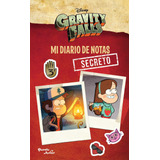 Gravity Falls. Mi Diario De Notas Secreto, De Disney. Serie Disney Editorial Planeta Infantil México, Tapa Blanda En Español, 2019