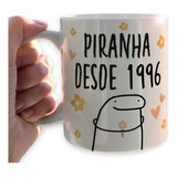 Caneca Flork Meme  Piranha Desde  Personalizado 325ml