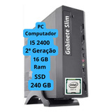 Pc Computador Micro Cpu Intel I5, Ssd 240 Gb,16 Gb Ram, Slim