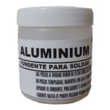 Sam Fundente De Aluminio (100 Gr)