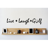 Design With Vinyl Live Laugh Golf - Vinilo Adhesivo Adhesiv.