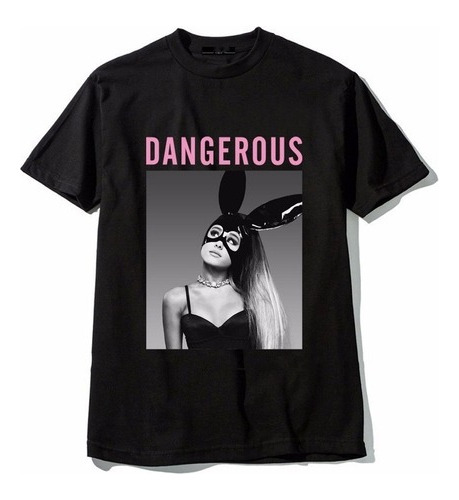 Camisa Camiseta Ariana Grande Dangerous Woman Fã Unissex