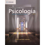 Introducción A La Psicología. El Acceso A La Mente Y La Conducta / 14 Ed., De Coon, Dennis. Editorial Cengage Learning En Español
