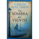 La Sombra Del Viento / Carlos Ruiz Zafón