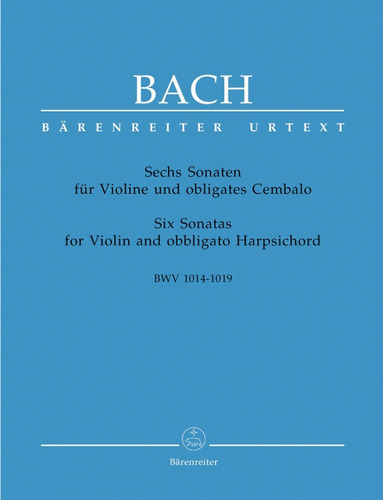 Bach: Violín Sonatas Bwv 1014-1019