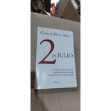 Clav1 2 De Julio , Carlos Tello Diaz , Año 2007 , 252 Pagina