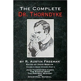 The Complete Dr. Thorndyke - Volume 2 : Short Stories (part I): John Thorndyke's Cases The Singin..., De R Austin Freeman. Editorial Mx Publishing, Tapa Blanda En Inglés