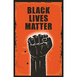 Póster De Black Lives Matter Puño Artístico, 11 X17 ...